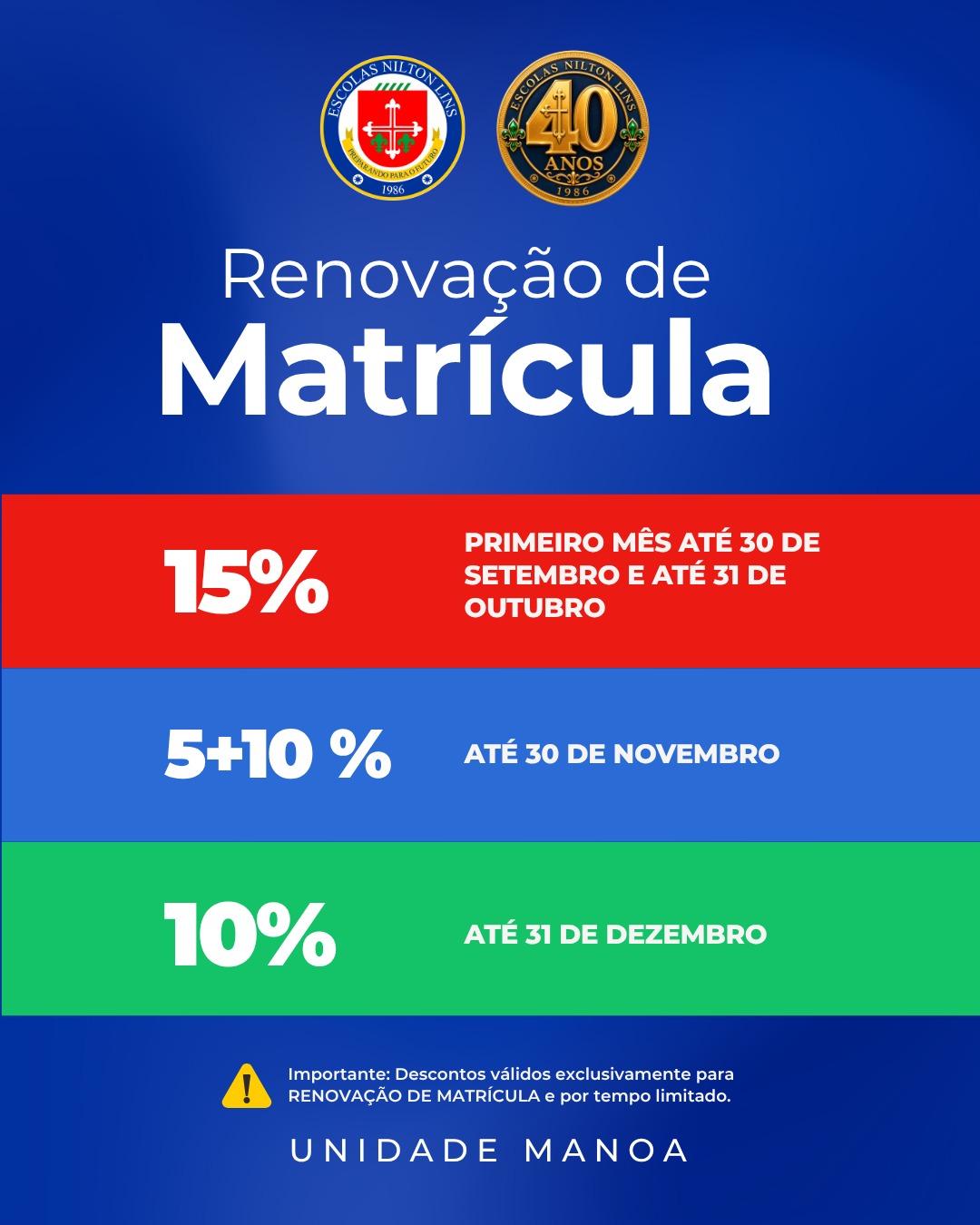 Flyer de Renovação de Matrícula: 15% no primeiro mês até 30 de setembro e até 31 de outubro, 5+10% até 30 de novembro e 10% até 31 de dezembro